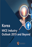 KOREA MICE Industry Outlook 2019 and Beyond